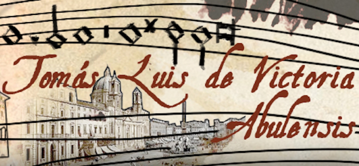 Documental "Tomás Luis de Victoria, Abulensis"